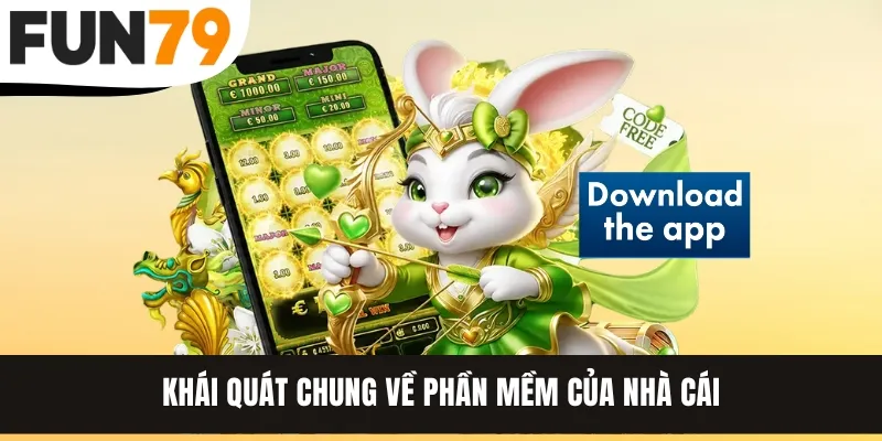 Khái quát chung về phần mềm của nhà cái